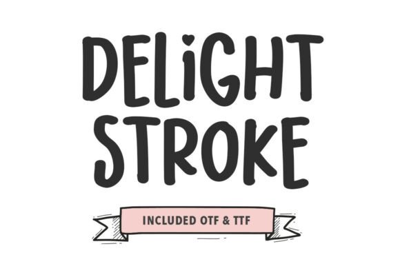 Delight Stroke: A Playful Handwritten Display Font for Modern Web Design