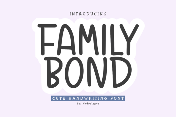 Family Bond: A Handwritten Display Font for Warm Editorial Design