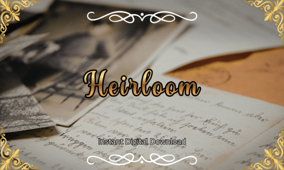 Heirloom Font for Elegant Handmade Designs