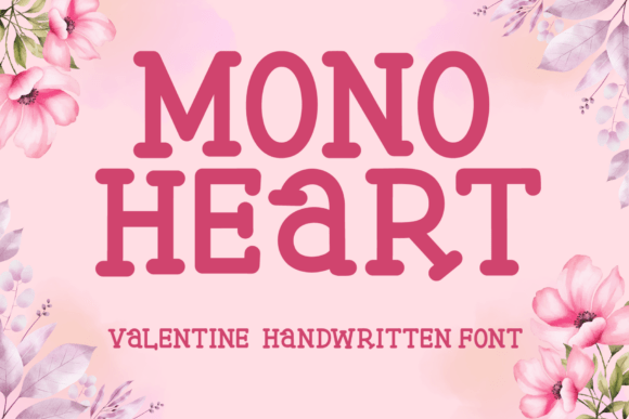 Monoheart Display Font for Romantic Campaign Design