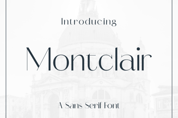Montclair: A Minimalist Sans Serif for Clean Digital Branding