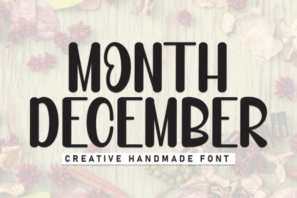 Month December: A Handwritten Display Font for Branding