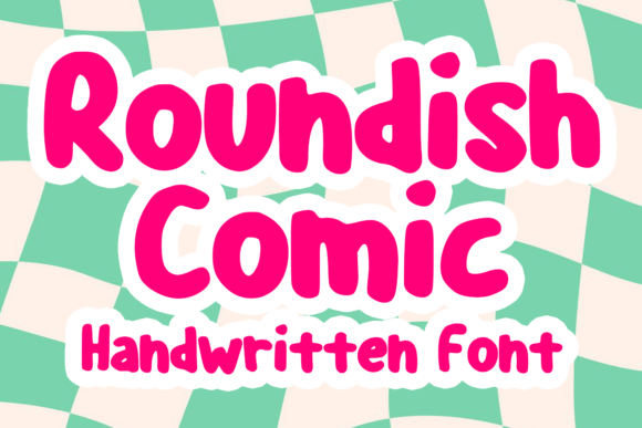 Roundish Comic Typeface for Whimsical Branding